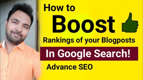 How To Boost Rankings Of Your Blog Posts In Google Search | Advance SEO | Link Building