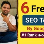6 Free SEO Tools to Improve Your Website By Google